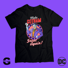 Remera Make Gotham Great