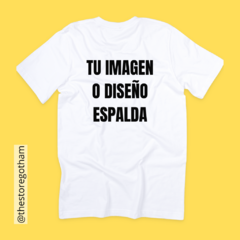 Remera Diseño Personalizado Frente y Espalda en internet