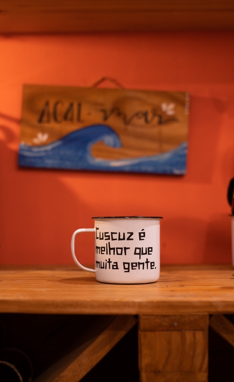 Caneca - CUSCUZ É MELHOR QUE MUITA GENTE