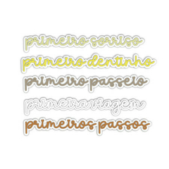Coleção LE Petit Poa - Acrílico Título PRIMEIROS Português - 6 peças - Carina Sartor