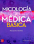 Micologia Médica Básica - 6ta ed - Bonifaz