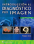 INTRODUCCION AL DIAGNOSTICO POR IMAGEN - 5TA ED - FARRELL