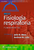 WEST - Fisiología Respiratoria - Fundamentos - 11 ed - West / Luks