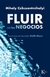 Fluir En Los Negocios - Mihaly Csikszentmihalyi