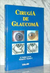 CIRUGIA DE GLAUCOMA - LERNER / PARRISH