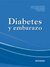 Diabetes y embarazo - Bezanilla / Sanzana / Strodthoff / Vargas