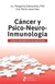 Cancer y Psico-Neuro-Inmunologia - Dubourdieu