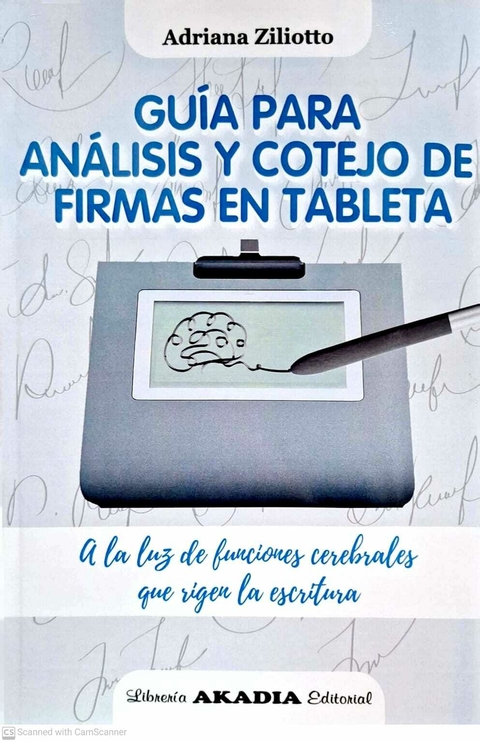 Guía para Analisis y Cotejo de Firmas en Tableta - Adriana Ziliotto