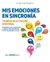 Mis Emociones en Sincronía (Más Complementos) - Técnicas de Activación Emocional - Dall'Occhio