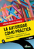 LA AUTORIDAD COMO PRÁCTICA. ENCUENTROS Y EXPERIENCIAS EN EDUCACIÓN Y FORMACIÓN DOCENTE - MARÍA BEATRIZ GRECO