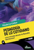 PEDAGOGIA DE LO COTIDIANO - UNA MIRADA DESDE LA FILOSOFIA MONTESSORI - PAULA LO CELSO