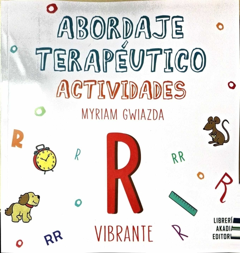 ABORDAJE TERAPEUTICO - R VIBRANTE - Myriam Gwiazda