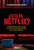 ¿Está en Netflix? Hegemonías, spoilers y otros interrogantes de la era digital - Florencia Delgado