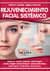 Rejuvecimiento Facial Sistémico - Patricio Jacovella