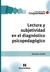 Lectura y subjetividad en el diagnóstico psicopedagógico - Gustavo Cantu