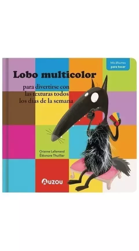 Lobo multicolor para divertirse con las texturas todos los días de la semana
