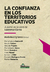 La Confianza en los Territorios Educativos - A partir de la obra de Laurence Cornu - Greco