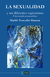 La Sexualidad Y Sus Diferentes Expresiones - Marilé Truscello Manson