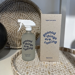 HOME SPRAY GOOD THINGS ARE COMING