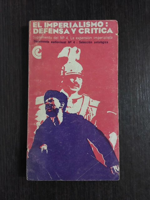 El imperialismo: defensa y crítica