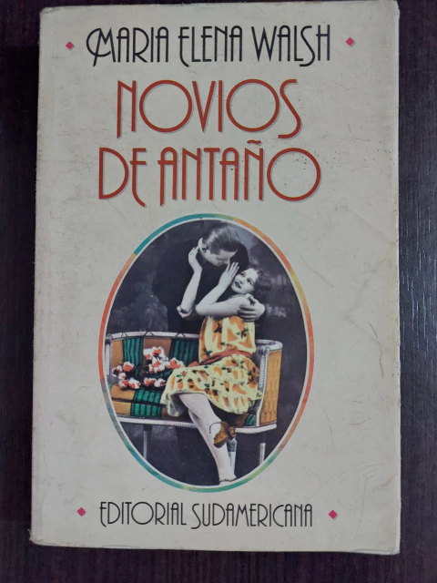 Novios de antaño- Maria Elena Walsh