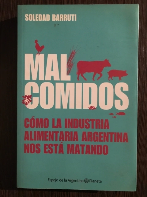 Mal comidos- Soledad Barruti