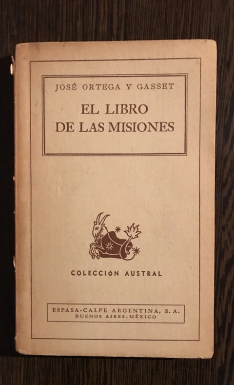El libro de las misiones- Ortega y Gasset