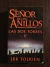 El señor de los anillos- Las dos torres II