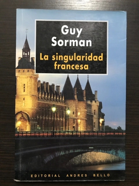 La singularidad francesa- Guy Sorman