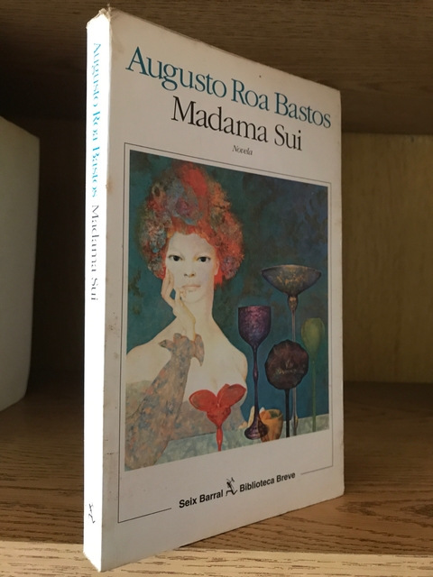 Madama Sui- Augusto Roa Bastos