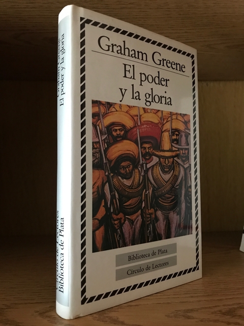 Graham Greene- El poder y la gloria