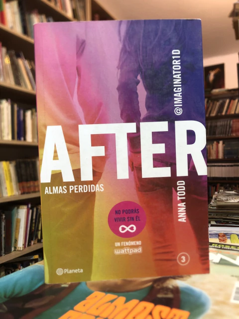 After: Almas perdidas (3) -Anna Todd (Planeta)