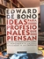 Ideas para profesionales que piensan -Edward de Bono