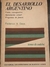 El desarrollo argentino - Federico A. Daus