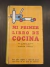 Mi primer libro de cocina - Revista mucho gusto