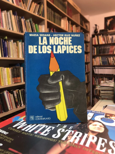 La noche de los lápices -Maria Seoane/Héctor Ruiz Nuñez (Editorial Contrapunto)