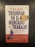 Triunfar en el mercado de trabajo - Connie Podesta, Jean Gatz
