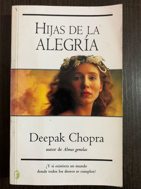 Hijas de la alegría - Deepak Chopra