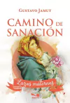 CAMINO DE SANACION - LAZOS MATERNOS