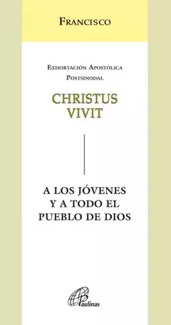 CHRISTUS VIVIT A LOS JOVENES