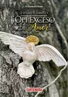 ESPIRITU SANTO, OH EXCESO DE AMOR
