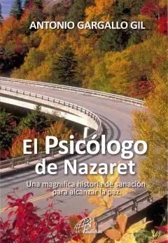 EL PSICOLOGO DE NAZARET - ANTONIO GARGALLO GIL