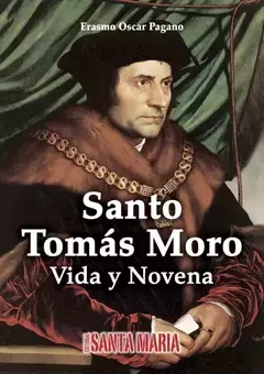 DEVOCIONARIO SANTO TOMAS MORO VIDA Y NOVENA - ERASMO OSCAR PAGANO