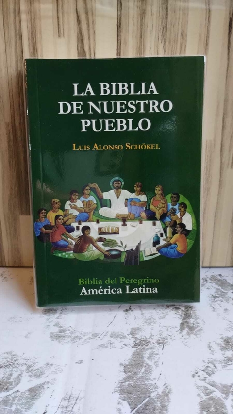 BIBLIA DE NUESTRO PUEBLO TAPA RUSTICA - ALONSO SCHOKEL LUIS