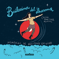 Preventa - Bailarina del Dharma: Memorias de recitales en vivo - comprar online