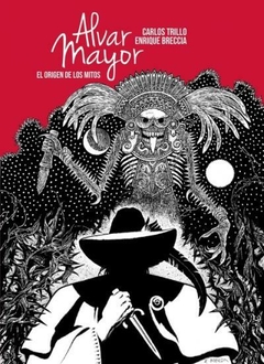 Loco Rabia - Alvar Mayor 2: El origen de los mitos