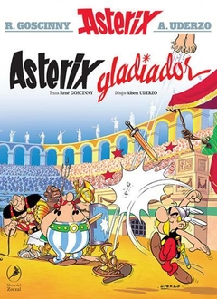 Del Zorzal / Asterix 04 - Gladiador