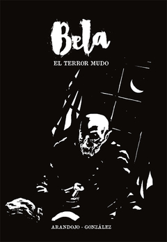 Buen Gusto - Bela, El terror mudo