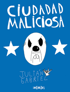 EMR / Ciudadad maliciosa