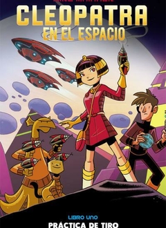 Común - Cleopatra en el espacio - Libro 1 - Práctica de tiro